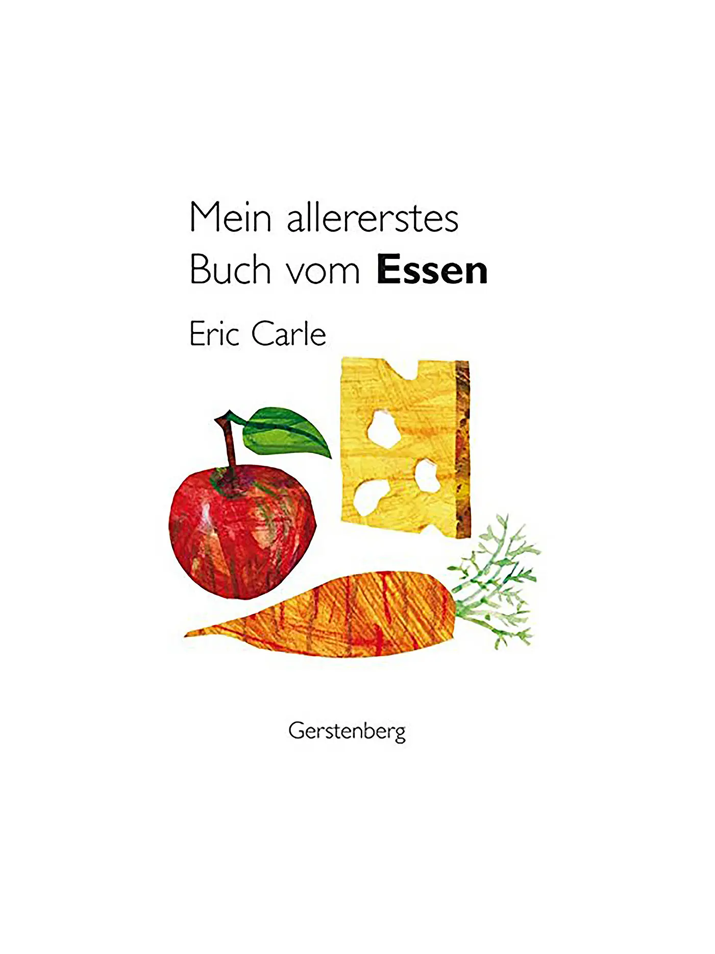 GERSTENBERG VERLAG | Mein allererstes Buch vom Essen | 